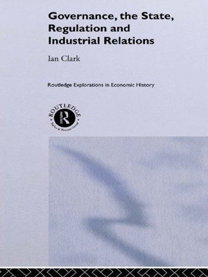 cover image of Governance, the State, Regulation and Industrial Relations